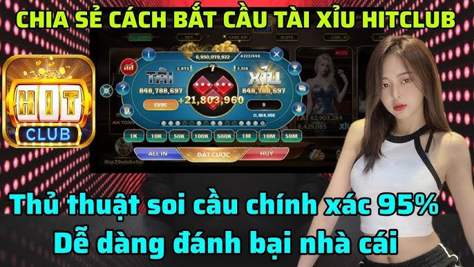 Cách soi Cầu Tài Xỉu Hitclub là quá trình phân tích game tài xỉu